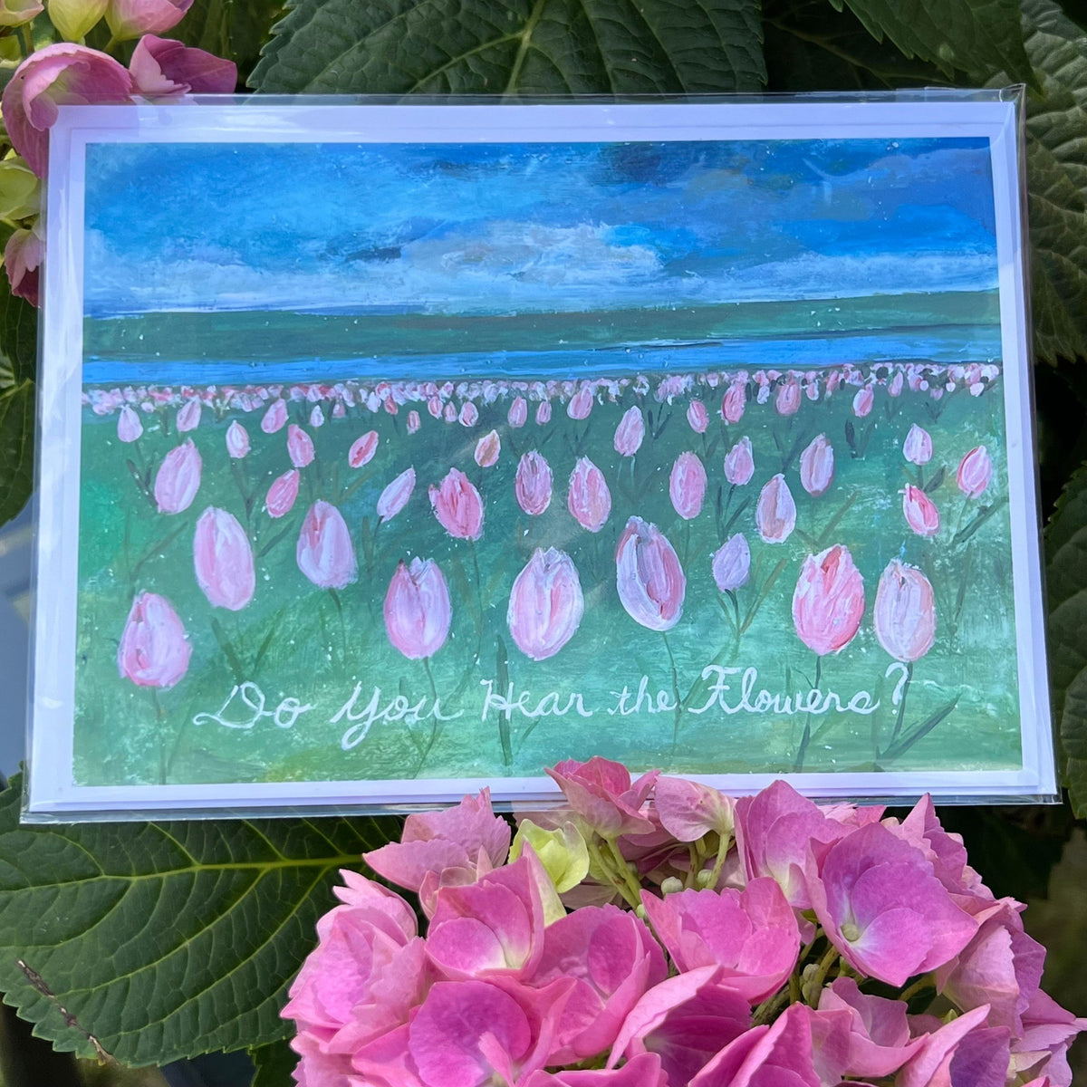 “We are the Flower” Greeting Card - “Do You Hear the Flowers”